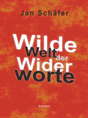 cover image of Wilde Welt der Widerworte